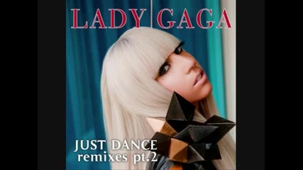 Lady Gaga - Just Dance (space Cowboy Remix) + Download Link!!! 