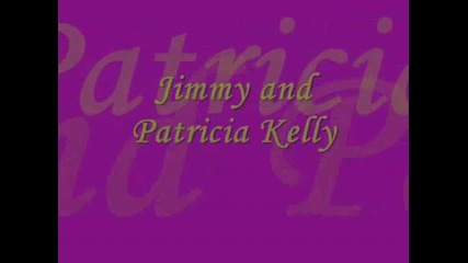 Jimmy and Patricia Kelly