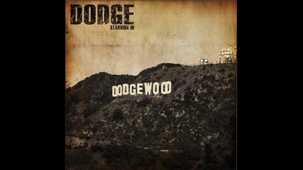 Dodge - Something Better