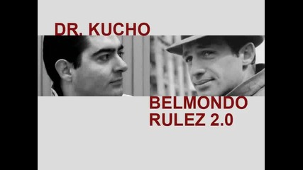 Dr. Kucho - Belmondo Rulez 2.0 (radio Edit)