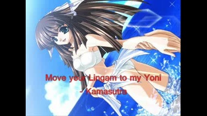 Kamasutra - Move Your Lingam To My Yoni