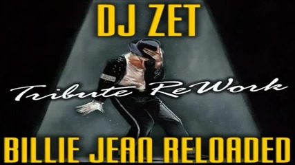 (2012) Dj Zet - Billie Jean Reloaded (tribute Rework)