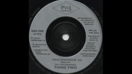 toxic two - - rave generator 1992 