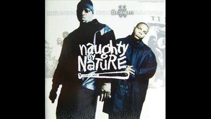 Naughty By Nature - What U Wanna Do