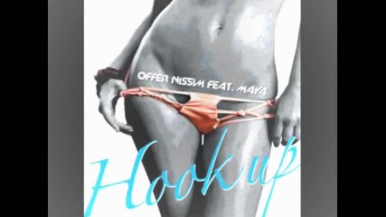 Offer Nissim - Hook up (yinon Yahel Remix)