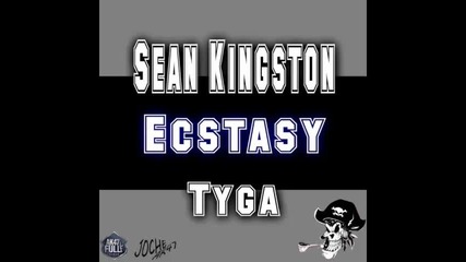 *2014* Sean Kingston ft. Tyga - Ecstasy