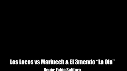Los Locos Vs. Mariucch & El 3mendo - La Ola (menegatti & Fatrix Edit)