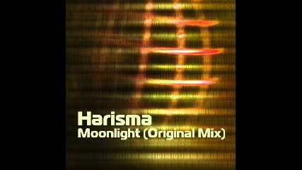 Harisma - Moonlight (original Mix)