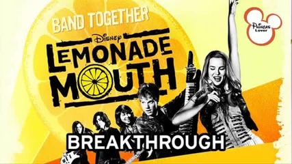 Lemonade Mouth "breakthrough" Longer Sneak Peek