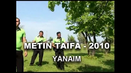 Yanaim - Metin Taifa 2010