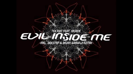 Tex-rec feat. Gracie - Evil Inside Me (original Mix)