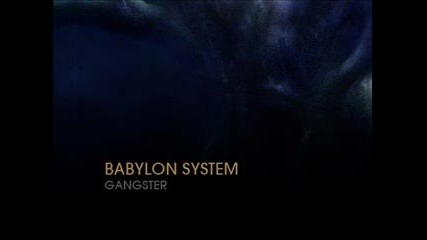 Babylon System & Spl - Gangster