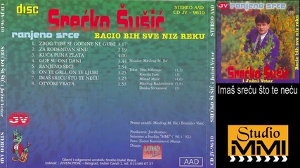 Srecko Susic i Juzni Vetar - Imas srecu sto te necu (Audio 1996)