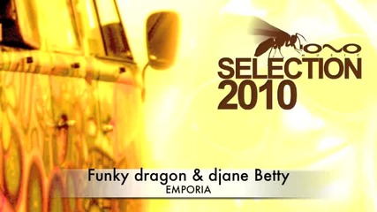 Funky Dragon & djane Betty - Emporia Progressive 