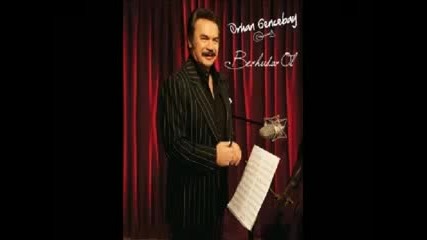 Orhan Gencebay Sende Mi Kayboldun (2010 Yeni Album Berhudar Ol)