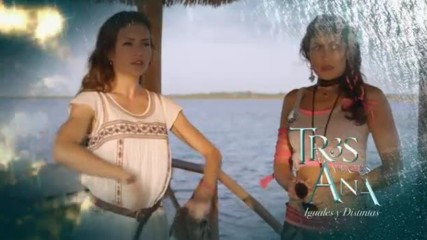 Tres Veces Ana 2