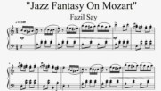 "Jazz Fantasy On Mozart" - Fazil Say (Turkish March Improvisation)