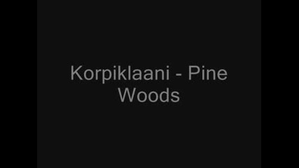 Korpiklaani - Pine Woods