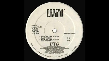 Sassa - When The Time Is Right ( Club Mix ) 1988