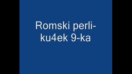 Ромски Перли - Кючек 9 - Ка