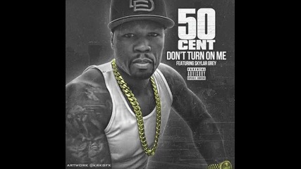 *2013* 50 Cent ft. Skylar Grey - Warning you ( Don't turn on me )