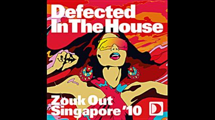 Defected In The House Zouk Out Singapore '10 Cd1 Mixed By Simon Dunmore