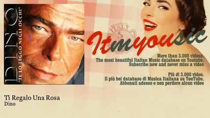 Dino - Ti Regalo Una Rosa