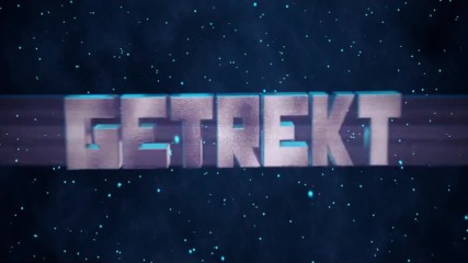 Getrekt5454's Intro by Xitiger