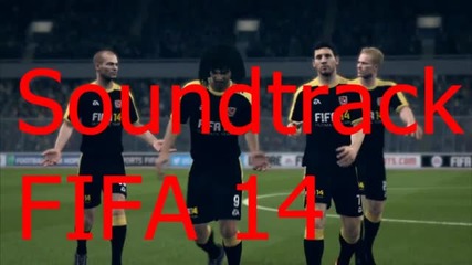 Soundtrack Fifa 14-grouplove -- I-u0027m With You