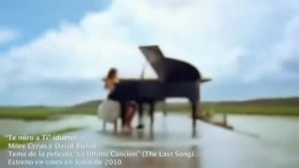 Miley Cyrus Ft David Bisbal - When I look at you