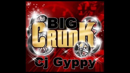 Cj Gyppy Big Crunk Beat 2011