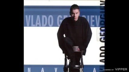 Vlado Georgiev - Navika - (Audio 2001)