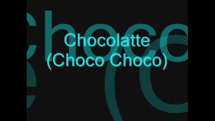 Choco Choco Latte lyrics 