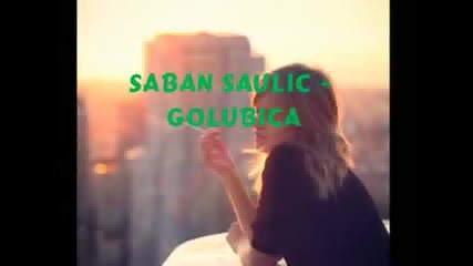 Saban Saulic Golubica (sub)
