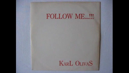 karl olivas - follow me [italo disco]
