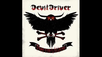 Devildriver - Forgiveness Is A Six Gun