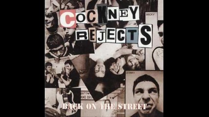 Cockney Rejects - Power And Glory 