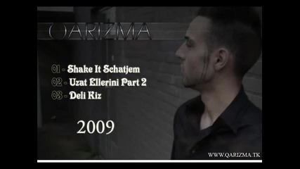 Qarizma - Uzat Ellerini Part 2