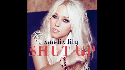 *2012* Amelia Lily - Shut up
