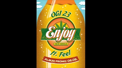 Ogi23 ft Feel Sava - Enjoy