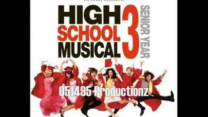 High School Musical 3 Cast - Now Or Never ( Remix Edit)