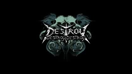 Destroy Destroy Destroy - Born Of Thunder