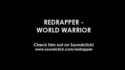 Red Rapper - World Warrior [street Fighter Rap]
