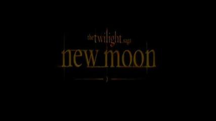 New Moon - Втори Официален Трейлър - 14 Секунди