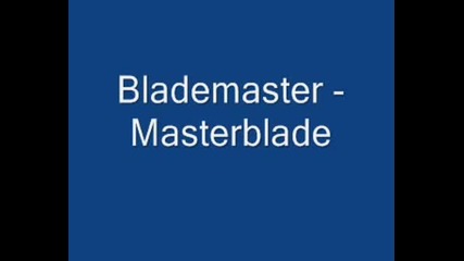 Blademaster - Bass