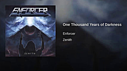 Enforcer - One Thousand Years of Darkness