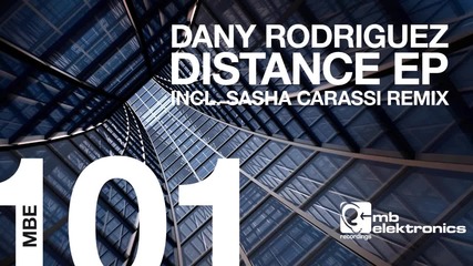 Dany Rodriguez - Distance (sasha Carassi Remix) [mb Elektronics]