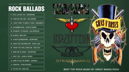 Rock Ballads The Best Of 70's 80's 90's Best Rock Ballads Of All Time