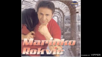 Marinko Rokvic-godine moje 2003