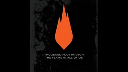 Thousand Foot Krutch - Slow Bleed